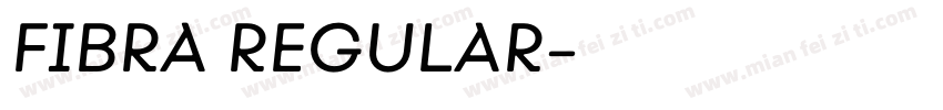 FIBRA REGULAR字体转换